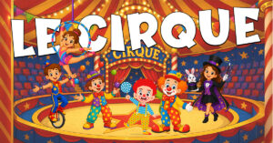 Vocabulario del circo en francés con Petit Monde Français