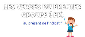 El presente del indicativo de los verbos del primer grupo en francés