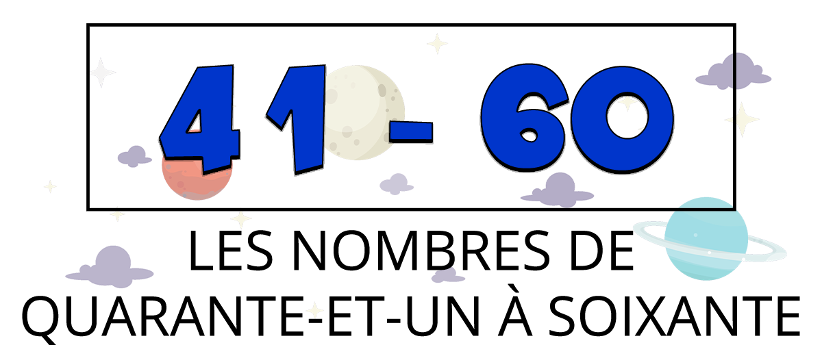 Los números del 41 al 60 en francés