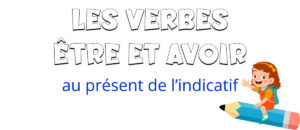 Los verbos être y avoir