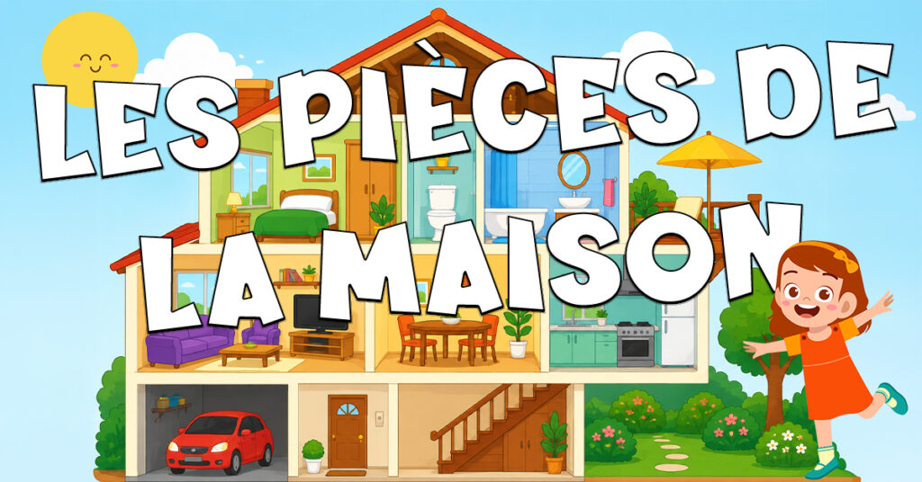 Las partes de la casa en francés con Petit Monde Français