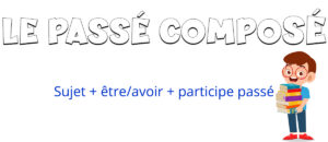 Le passé composé