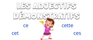 Los adjetivos demostrativos en francés
