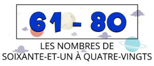 Los números del 61 al 80 en francés