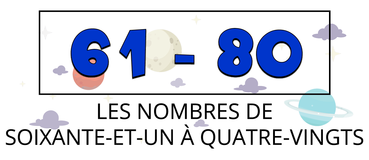 Los números del 61 al 80 en francés