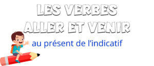 Los verbos aller y venir