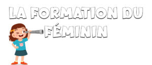 La formación del femenino en francés