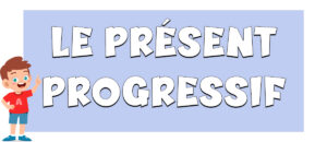 El presente progresivo en francés (le présent progressif)