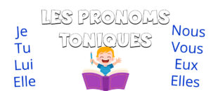 Los pronombres tónicos en francés