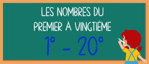 Los números del 1º al 20º en francés