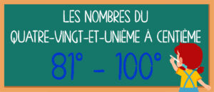 Los números del 81º al 100º en francés